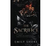The Sacrifice: a Dark Dragon Fantasy Romance (Her Monstrous Boys)