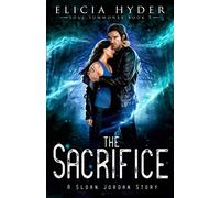 The Sacrifice: Volume 5 (The Soul Summoner)