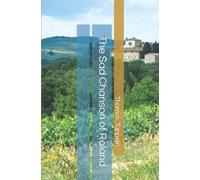 The Sad Chanson of Roland