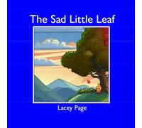 The Sad Little Leaf