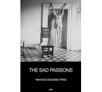The Sad Passions (Semiotext(e) / Native Agents)