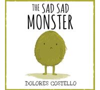 The Sad Sad Monster