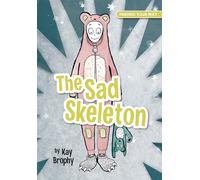 The Sad Skeleton (Finding Your Way)