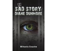 The Sad Story of Diane Dunmore