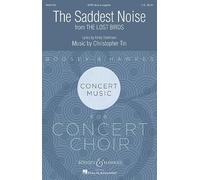 The Saddest Noise: Movement II from "The Lost Birds". mixed choir (SATB divisi) a cappella. Partition de chœur.