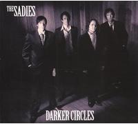 The Sadies - Darker Circles