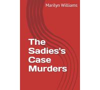 The Sadies's Case Murders (Detective Patrick "Jack" Lynch)