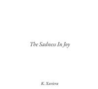 The Sadness In Joy