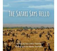 The Safari Says Hello (Nature Says Hello)