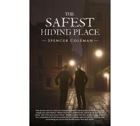 The Safest Hiding Place