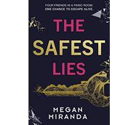 The Safest Lies