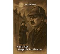 The Safety Pin: Illustrated