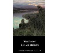 The Saga of Bosi and Herraud (Viking Legendary Sagas)
