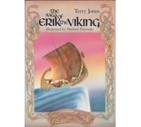 The Saga of Erik the Viking: A Story for Bill