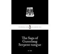 The Saga of Gunnlaug Serpent-tongue (Little Black Classics) by Anon Anon (2015-02-26)