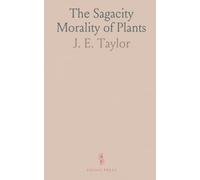 The Sagacity Morality of Plants