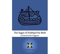 The Sagas of Fridthjof the Bold