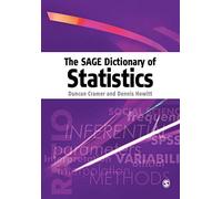 The SAGE Dictionary of Statistics: A Practical Resource for Students in the Social Sciences