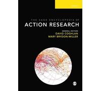 The SAGE Encyclopedia of Action Research
