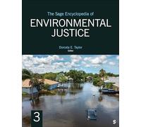 The SAGE Encyclopedia of Environmental Justice