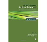 The SAGE Handbook of Action Research: Participative Inquiry and Practice