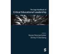 The Sage Handbook of Critical Educational Leadership