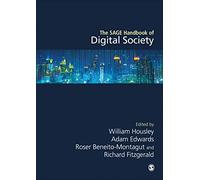 The SAGE Handbook of Digital Society