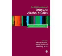 The SAGE Handbook of Drug & Alcohol Studies: Social Science Approaches
