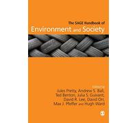 The SAGE Handbook of Environment and Society