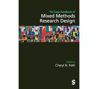 The Sage Handbook of Mixed Methods Research Design