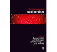 The SAGE Handbook of Neoliberalism
