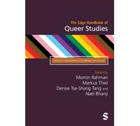 The SAGE Handbook of Queer Studies : Volume 2: Developments, Challenges and Futures