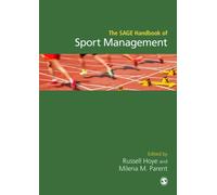 The SAGE Handbook of Sport Management