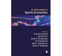 The SAGE Handbook of Sports Economics