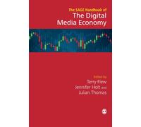 The SAGE Handbook of the Digital Media Economy
