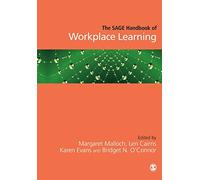 The Sage Handbook of Workplace Learning