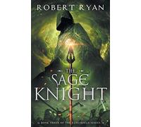 The Sage Knight: 3 (The Kingshield Series)