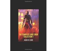 The Sage Saga Collection: Books 1-6 (A Sword and Sorcery Omnibus)
