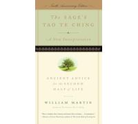 The Sage's Tao Te Ching: Ancient Advice for the Second Half of Life