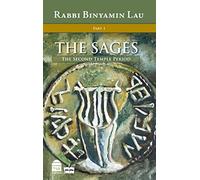 The Sages, Vol.I: The Second Temple Period: 1