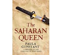 The Saharan Queen: A prequel novella to The Visigoths of Spain series