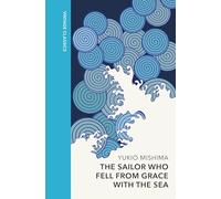 The Sailor who Fell from Grace with the Sea : Vintage Quarterbound Classics
