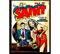 The Saint #2: Classic Comics From The Golden Age
