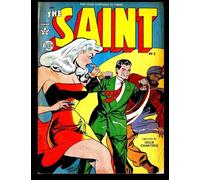 The Saint #5: Classic Comics From The Golden Age