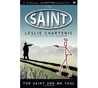 The Saint and Mr Teal (Saint 10) by Leslie Charteris (25-Apr-2013) Paperback
