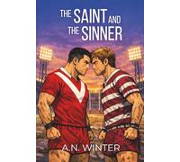 The Saint and The Sinner (The Saint & Sinner Series)