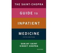 The Saint-Chopra Guide to Inpatient Medicine