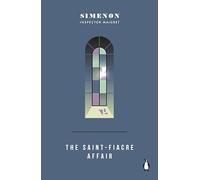The Saint-Fiacre Affair: Inspector Maigret (Maigret Capsule Collection)