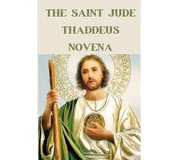 The Saint Jude Thaddeus Novena