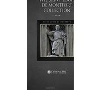 The Saint Louis de Montfort Collection: [7 Books]